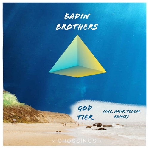 Badin Brothers - God Tier [CRSNG044]